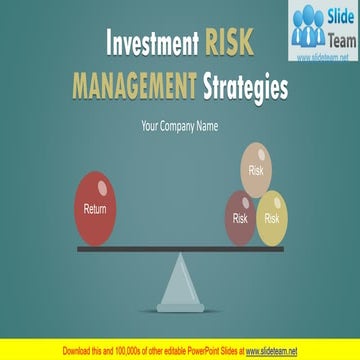 Investment Risk Management Strategies Complete PowerPoint Presentation Slides