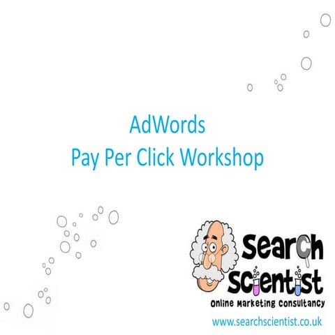 AdWords PPC Training Dec 2013 - Invest NI, Northern Ireland - Search Scientis...