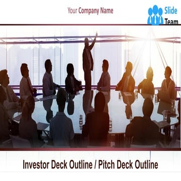 Investor Deck Outline Pitch Deck Outline Powerpoint Presentation Slides