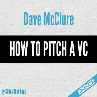 10 Slides To An Awesome Pitch By Da...