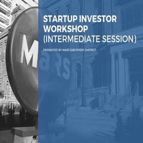 Startup Investor Workshop (Intermediate Session) | Brightspark Ventures and O...