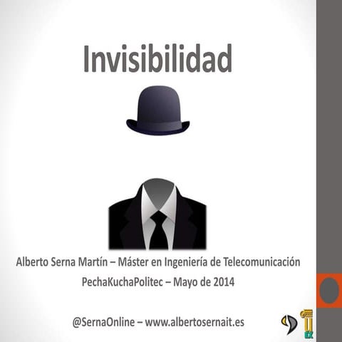 Pechakucha Politec: Invisibilidad