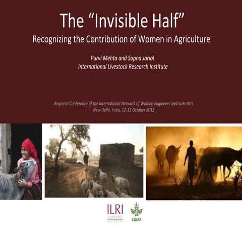 The 'Invisible Half': Recognizing the contribution of women in agriculture 