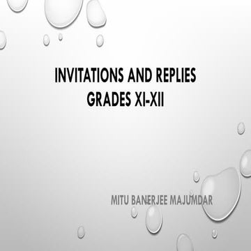 ENGLISH 301 GRADE 12 WRITING SKILL TOPICINVITATIONS AND REPLIES.pptx