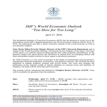 IMF’s World Economic Outlook  “Too Slow for Too Long”