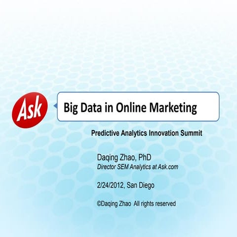 Big data, predictive modeling and analytics in online marketing
