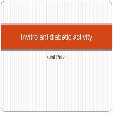 Invitro antidiabetic activity