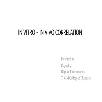 Understanding In Vitro – In Vivo Correlation in Pharmaceutics and Drug ...