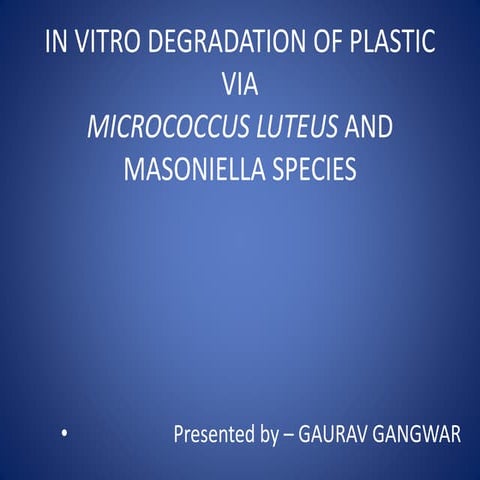 In vitro degradation of plastic