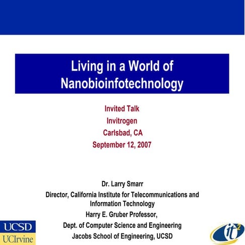 Living in a World of Nanobioinfotechnology