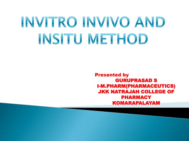 Invitro invivo insitu method