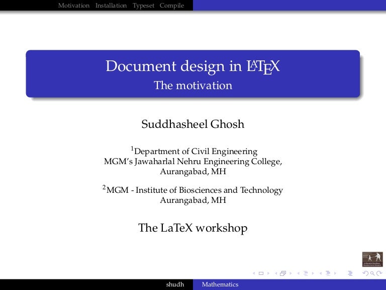 the latex workshop: document design in latex: invocation the latex workshop: document design in latex: invocation, Presentation templates
