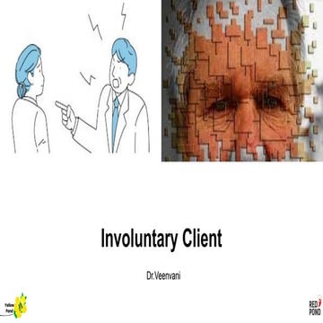 Involuntary client