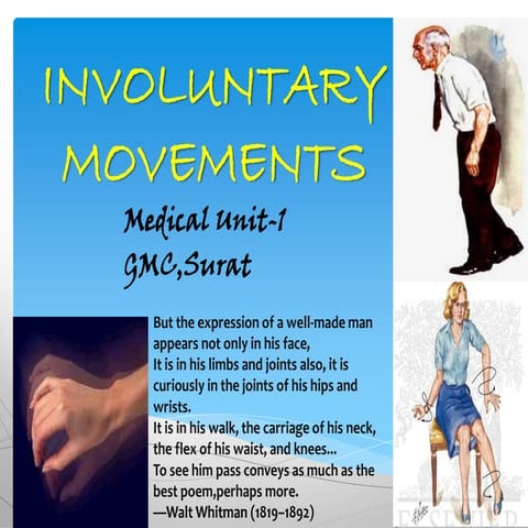 Involuntary movements