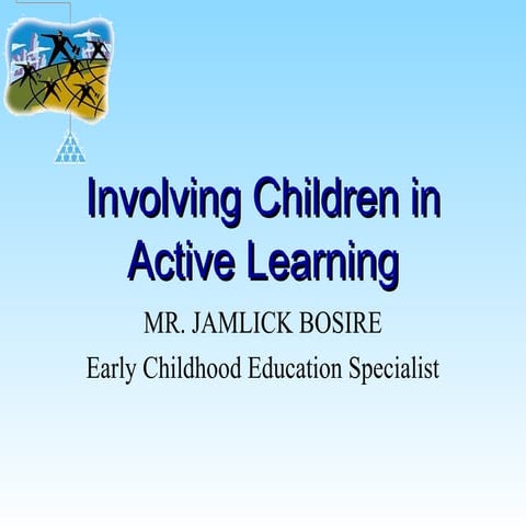 Involving children in active learning