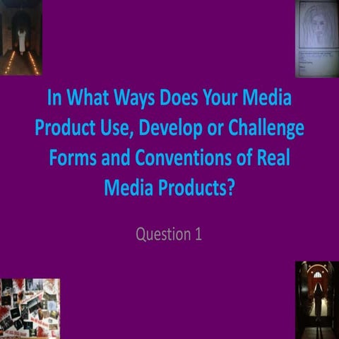 In what ways does your media product use
