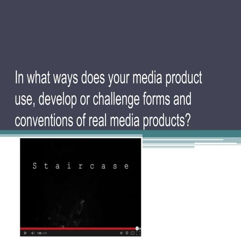 In what ways does your media product use, develop or challenge forms and conv...