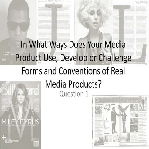 In what ways does your media product use