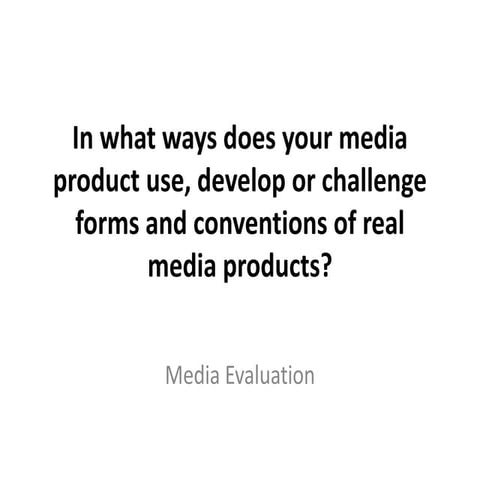 Media Question 1