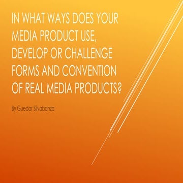 In what ways does your media product use
