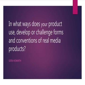 In what ways does your product use...