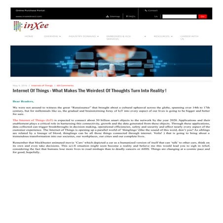 Internet Of Things : What Makes The Weirdest Of Thoughts Turn Into Reality !