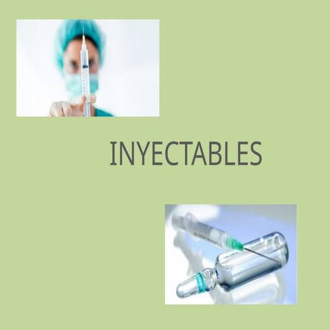 INYECTABLES BASICO.pptx PRESENTACION NUMERO 2 | PPTX
