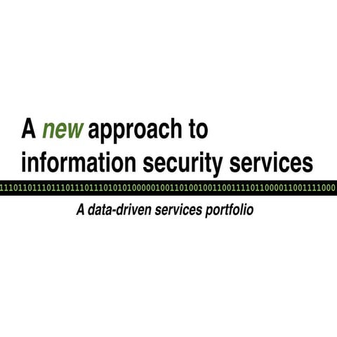 Data Driven Infosec Services