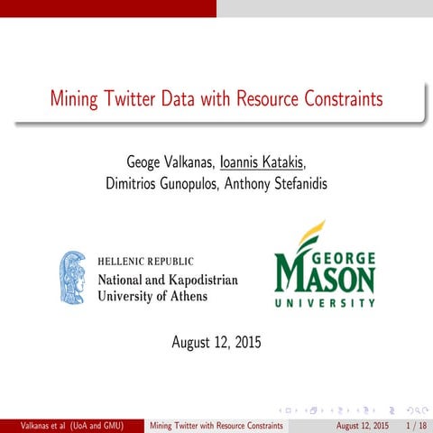 Mining Twitter Data with Resource Constraints - IEEE/ACM Conference on Web In...