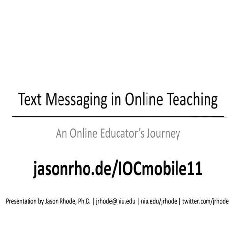 Text Messaging in Online Teaching: An Online Educator's Journey