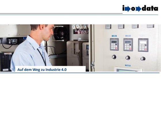Industrie 4-0- Konzepte der Iodata GmbH, Qlik Solution Provider in Kooperatio...