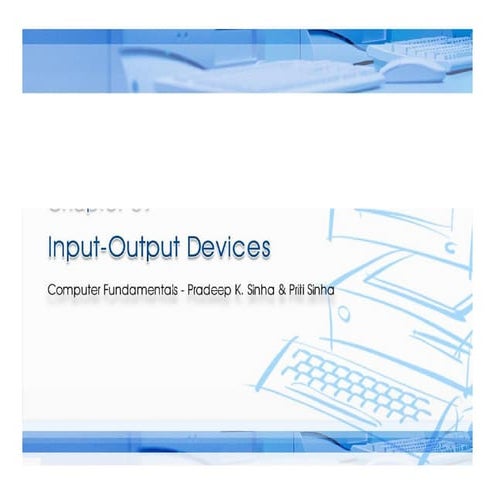 Input/Output Devices fit_basic_computers.pptx