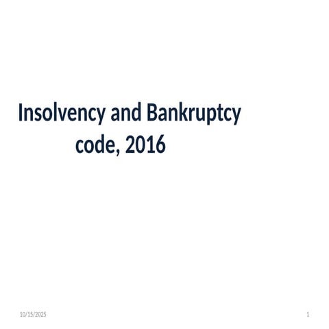 IBC (Insolvency and Bankruptcy Code 2016)-IOD - PPT.pptx
