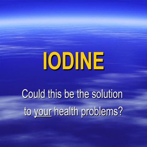 Iodine