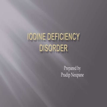 Iodine Deficiency Disorder in Nepal.pptx