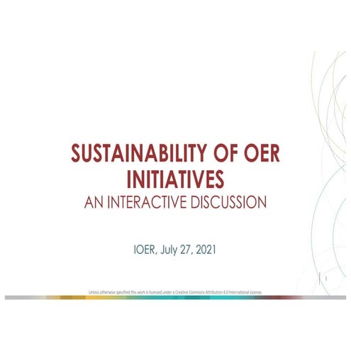 Sustainability of OER Initiatives: An Interactive Discussion