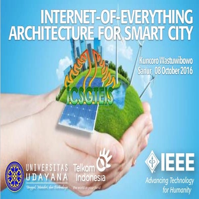 IoE Technology for Smart City — IEEE ICSGTEIS