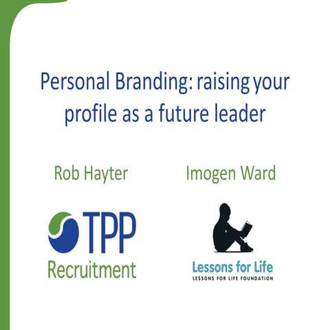Personal branding: raising your profile as a future leader | PDF