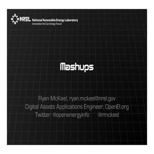 IOGDC - McKeel presentation on mashups and OpenEI