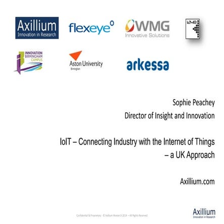 Internet of Industrial Things Presentation - Sophie Peachey - IoT Midlands Me...