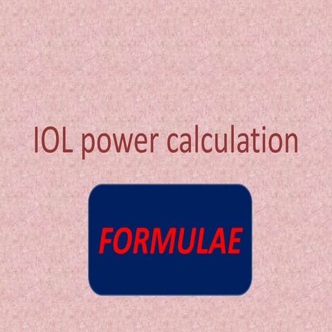 IOL power calculation formulae