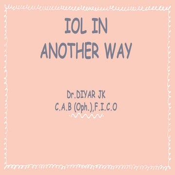 IOL ( Intraocular lens)  in another way...IOL  Design