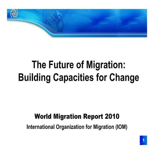 The future of Migration: Building Capacities for change