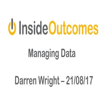 Inside Outcomes - Managing Data