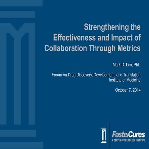 Consortium metrics discussion with IOM Drug Forum