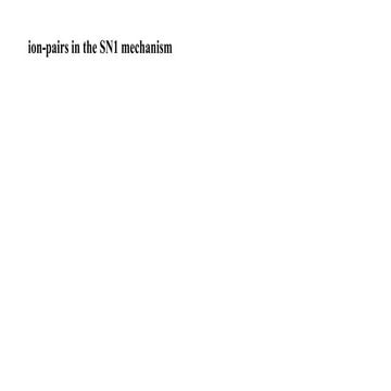 Comprehensive Analysis of Ion-Pair and SET Mechanisms in Nucleophilic ...
