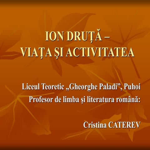 Ion Druță viața și activitatea