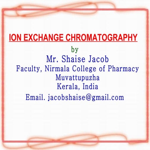 Ion Exchange Chromatography, ppt
