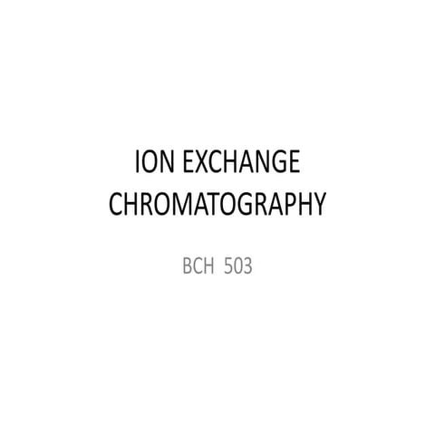 Ion exchange chromatography