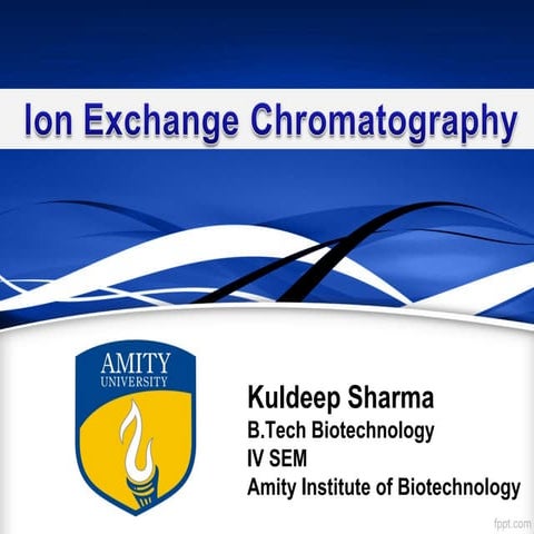 Ion exchange Chromatography